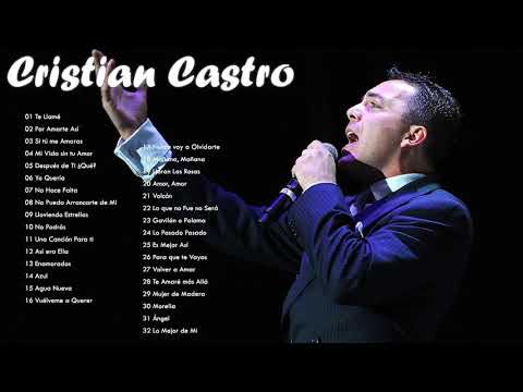 Cristian Castro Las Mejores Canciones de Amor | Cristian Castro Grandes Exitos Album Completo 2021