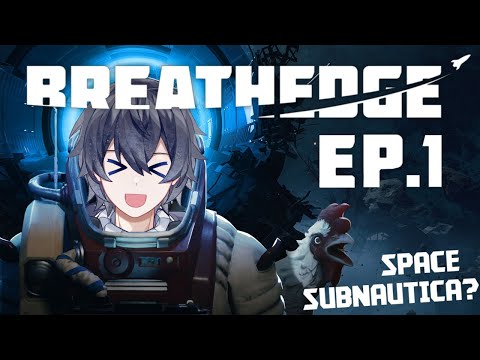 【BREATHEDGE】Do VTubers Even Need Oxygen?