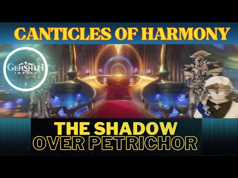 The Shadow Over Petrichor | Canticles of Harmony Act 1 | World Quests & Puzzles |【Genshin Impact】