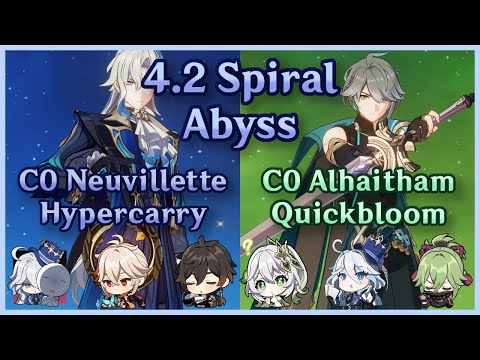 F2P C0 Neuvillette Hypercarry + C0 Alhaitham Quickbloom | 4.2 Spiral Abyss | Floor 12 Continuous