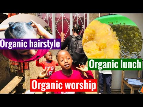 My organic sunday ROUTINE: organic hair care, organic sunday worship and organic food for lunch