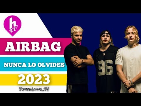 NUNCA LO OLVIDES - AIRBAG (HTV/RECREACIÓN)