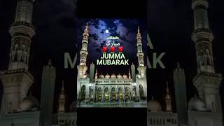 Jumma Mubarak Status | 2023 Jumma Mubarak WhatsApp Status | Jumma Mubarak Naat Status #JummaMubarak