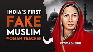 Fatima Sheikh and The Lies of Left Liberals | Indic Spectrum