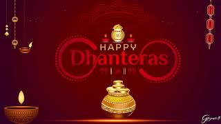 Happy Dhanteras! 2024 | Dhanteras Status video | Best Dhanteras wishes | Dhanteras whatsapp status|