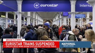 Unexploded WWII bomb found near Paris, suspends Eurostar trains