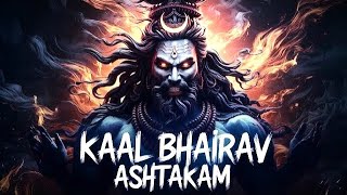 Kalabhairava Ashtakam | The Ultimate Kaal Bhairav Mantra for Divine Power & Fearlessness