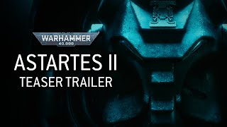 Astartes II – Official Teaser Trailer | Warhammer+