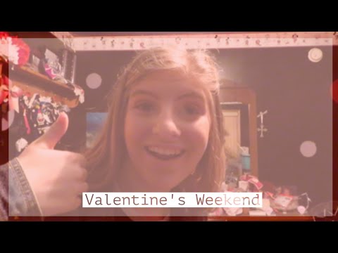 Valentine's Weekend with my boyfriend!!