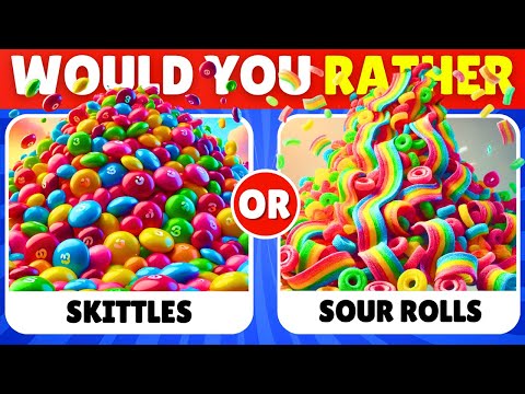 Would You Rather...? CANDY & SWEETS 🍬🍭