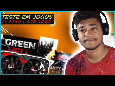 TESTE EM 3 JOGOS! I7 4790 com GTX 1060 6GB é uma boa Configuração pra JOGAR!