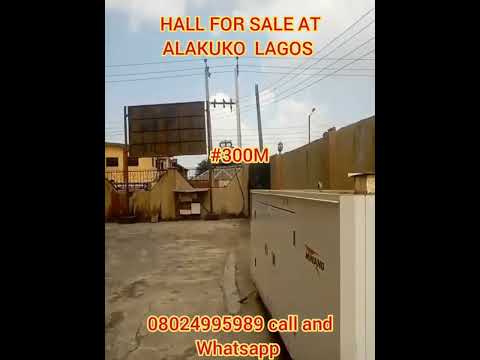 HALL FOR SALE AT ALAKUKO LAGOS FOR #300M