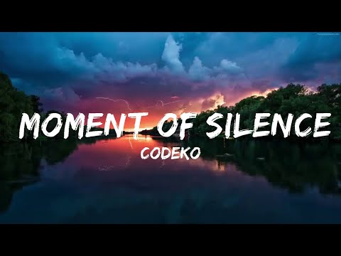 Codeko - Moment of Silence (Lyrics)  | Music one for me