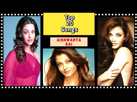 Aishwarya Rai 20 Best Songs 😍 .