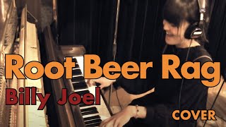 Root Beer Rag / Billy Joel 【はらかなこ】 cover