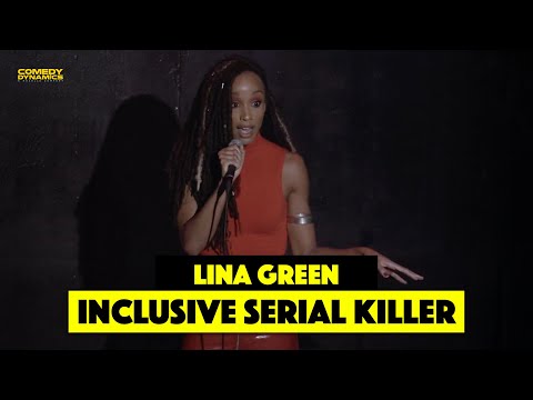 Inclusive Serial Killer - Lina Green