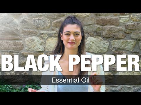 Black Pepper Essential Oil Benefits Explained by Essential Oils Specialist | National Nutrition