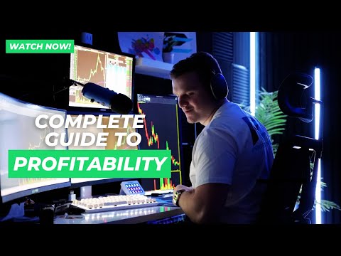 Complete Guide to Profitability! (Watch now!)