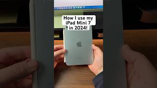 How I use my iPad mini 7 in 2024! #shorts #ipadmini7