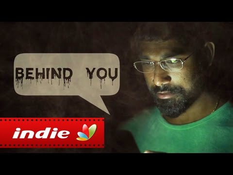 Behind You : Tamil Horror Short Film | Thriller, Ghost, Paranormal