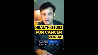 Health Issues for Cancer Zodiac #shorts