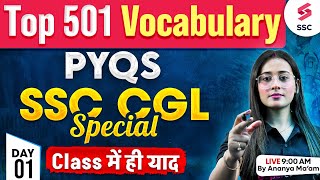 SSC CGL/ CHSL 2025 ENGLISH: TOP 501 VOCABULARY PYQS For SSC CGL 2025 | Day 1 | BY ANANYA MAAM