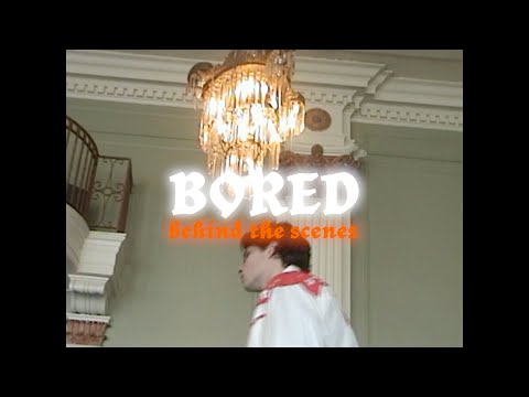 Spencer Sutherland - Bored  (Behind The Scenes)