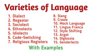 Varieties of Language in Sociolinguistics | Varieties of Language in Linguistics| Language Varieties