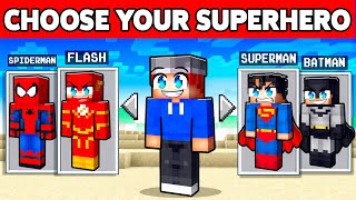 Minecraft but you can CHOOSE YOUR SUPERHERO…