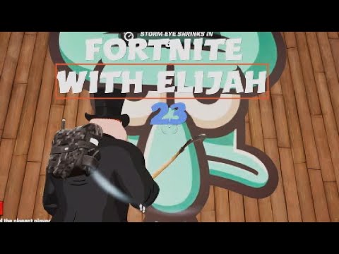 Fortnite with Elijah #23