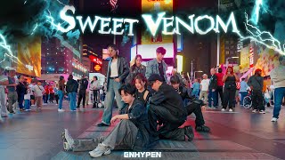 [KPOP IN PUBLIC TIMES SQUARE｜ONE TAKE] ENHYPEN (엔하이픈) - “SWEET VENOM” | DANCE COVER BY WEONE