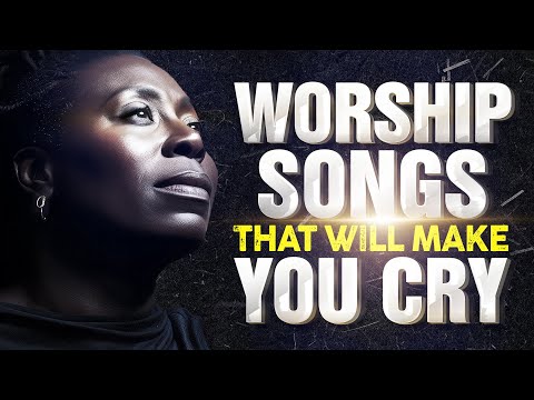 😭 Nigeria Worship Songs That Will Make You Cry | Soaking African Mega Worship Songs 2024 🇳🇬