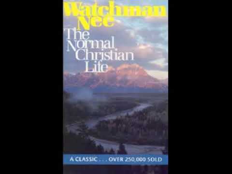 The Normal Christian Life - Watchman Nee