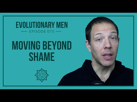 Moving Beyond Shame