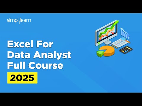 Excel for Data Analysis Full Course 2025 | Excel for Data Analytics | Simplilearn