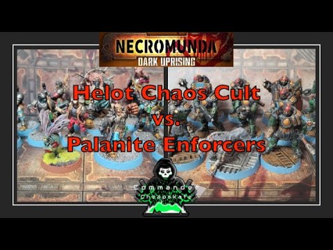 Palanite Enforcers vs  Helot Chaos Cult Necromunda:  Dark Uprising Battle Report #15