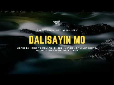 Dalisayin Mo | Baptist Music Virtual Ministry