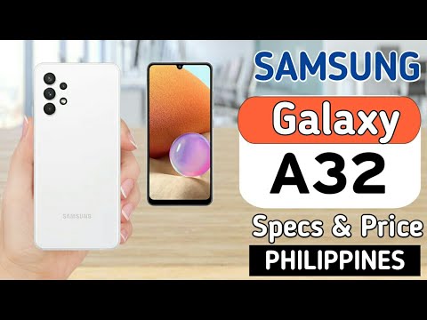 SAMSUNG GALAXY A32 Specs,  Features & Price in Philippines