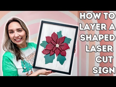 How To Layer A Shaped Laser Cut Sign