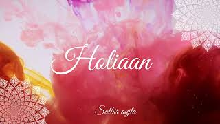 Holiaan - Satbir Aujla | New Punjabi Sad Song 2025 |