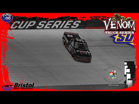 Venom Truck Series: None of Your Beeswax 220 at Bristol