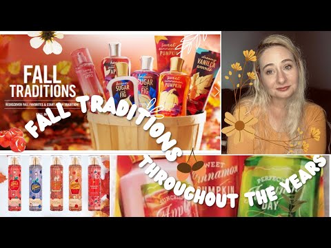 BATH & BODY WORKS FALL TRADITIONS THROUGHOUT THE YEARS 2011 -PRESENT | BODY CARE SCENTS W/ PHOTOS