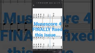 Musescore 4 FINALLY Fixed This Issue!