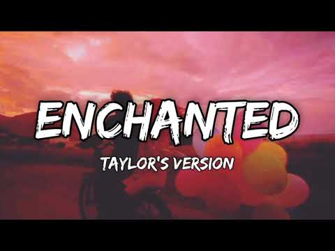 Taylor Swift- Enchanted (lyrics)