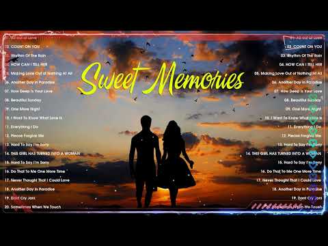 Sweet Memories Sentimental Love songs Collection