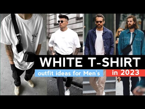 15 Ways to Wear WHITE T-SHIRT for Men | 2023 mens fits