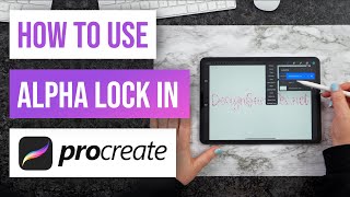 🔒 How To Use Alpha Lock In Procreate