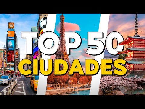 50 CIUDADES más HERMOSAS del Mundo