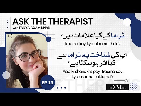 How Trauma can Affect Your Identity? | Ask The Therapist with Tanya Adam Khan