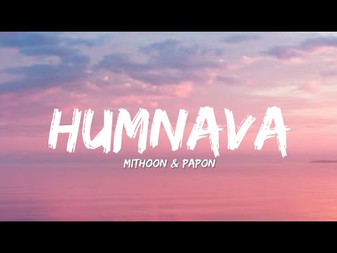 Humnava - Papon (Lyrics) | Lyrical Bam Hindi